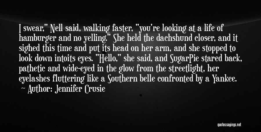 The Southern Way Of Life Quotes By Jennifer Crusie