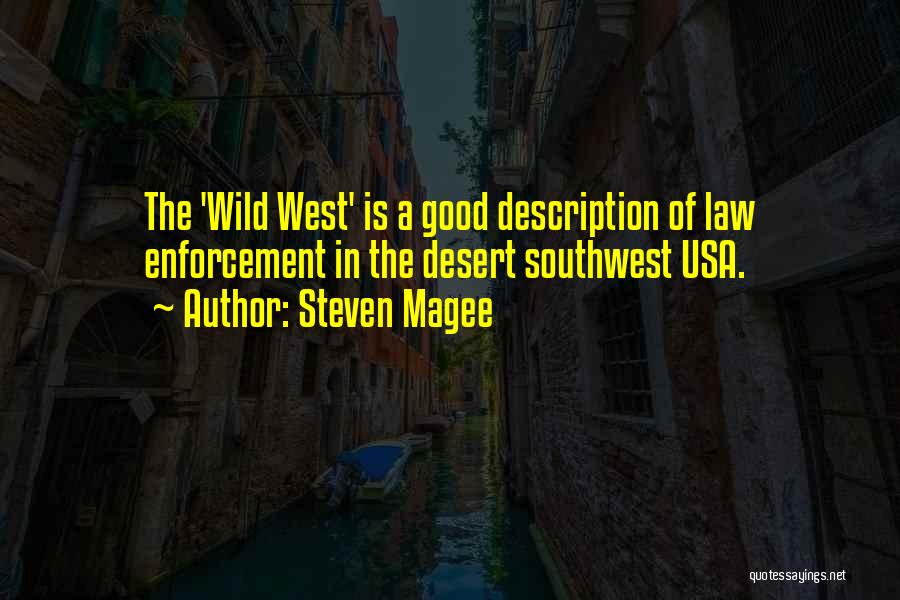 The Southwest Usa Quotes By Steven Magee