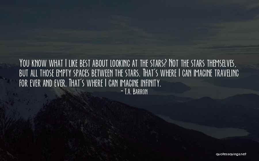 The Space Between Quotes By T.A. Barron The Space Between Quotes By T.A. Barron