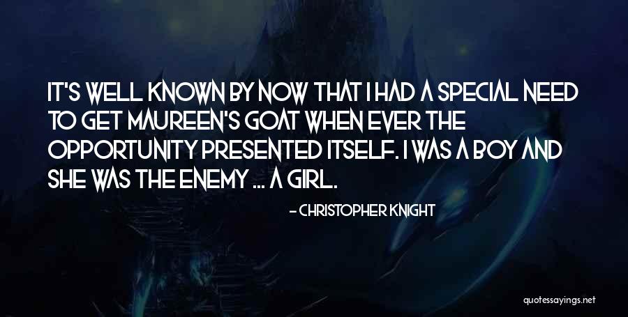 The Special Girl Quotes By Christopher Knight The Special Girl Quotes By Christopher Knight