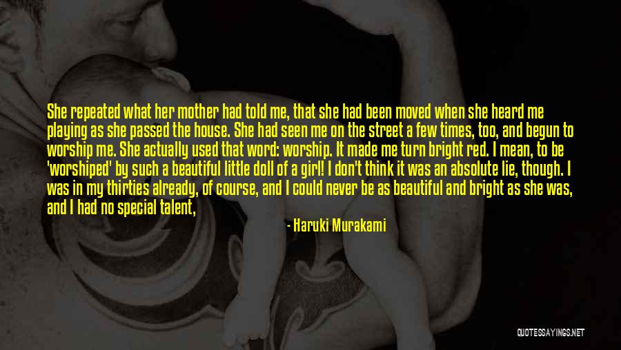 The Special Girl Quotes By Haruki Murakami The Special Girl Quotes By Haruki Murakami