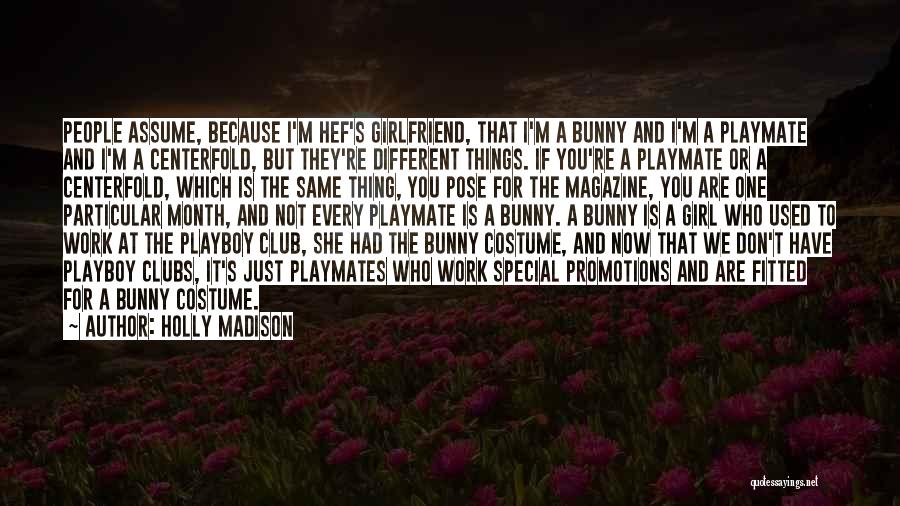 The Special Girl Quotes By Holly Madison