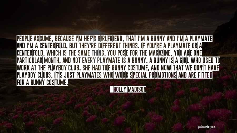 The Special Girl Quotes By Holly Madison