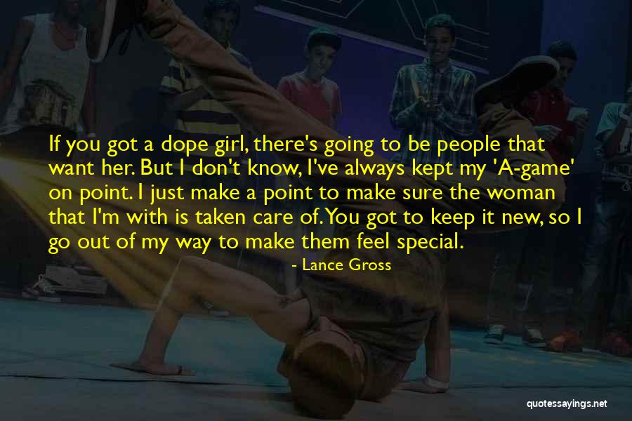 The Special Girl Quotes By Lance Gross The Special Girl Quotes By Lance Gross