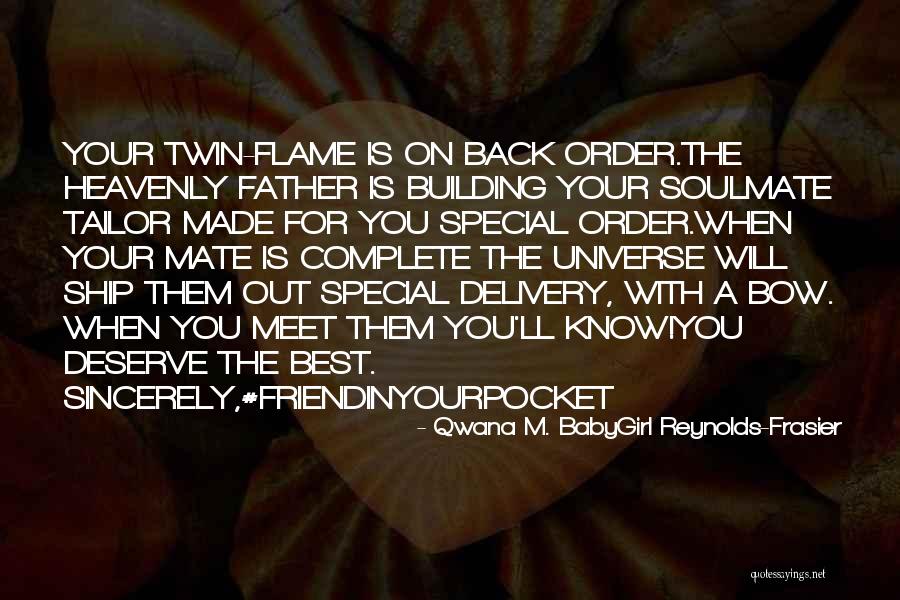 The Special Girl Quotes By Qwana M. BabyGirl Reynolds-Frasier