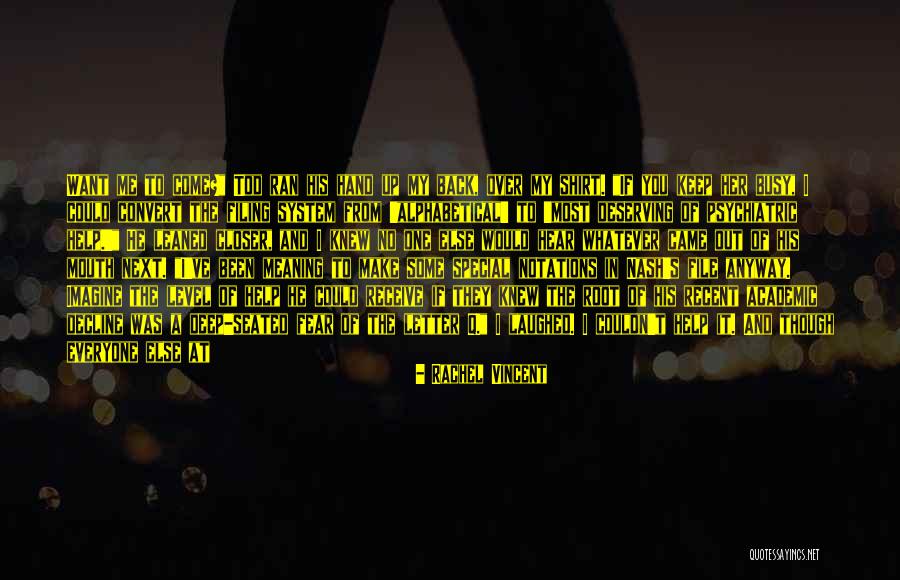 The Special Girl Quotes By Rachel Vincent The Special Girl Quotes By Rachel Vincent