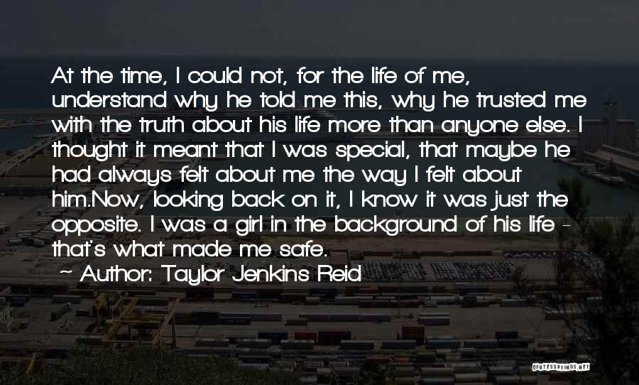 The Special Girl Quotes By Taylor Jenkins Reid
