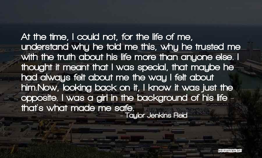 The Special Girl Quotes By Taylor Jenkins Reid The Special Girl Quotes By Taylor Jenkins Reid