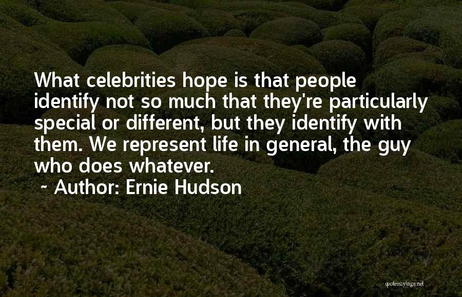 The Special Guy Quotes By Ernie Hudson