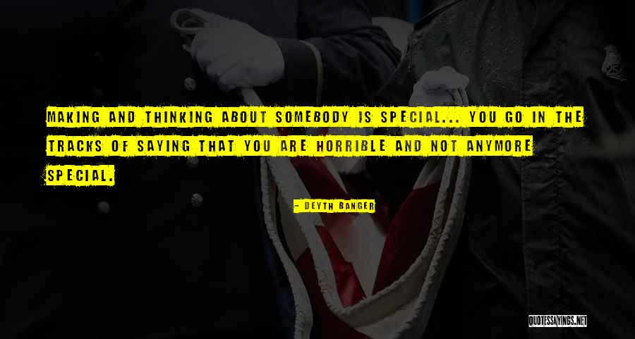 The Special Quotes By Deyth Banger The Special Quotes By Deyth Banger