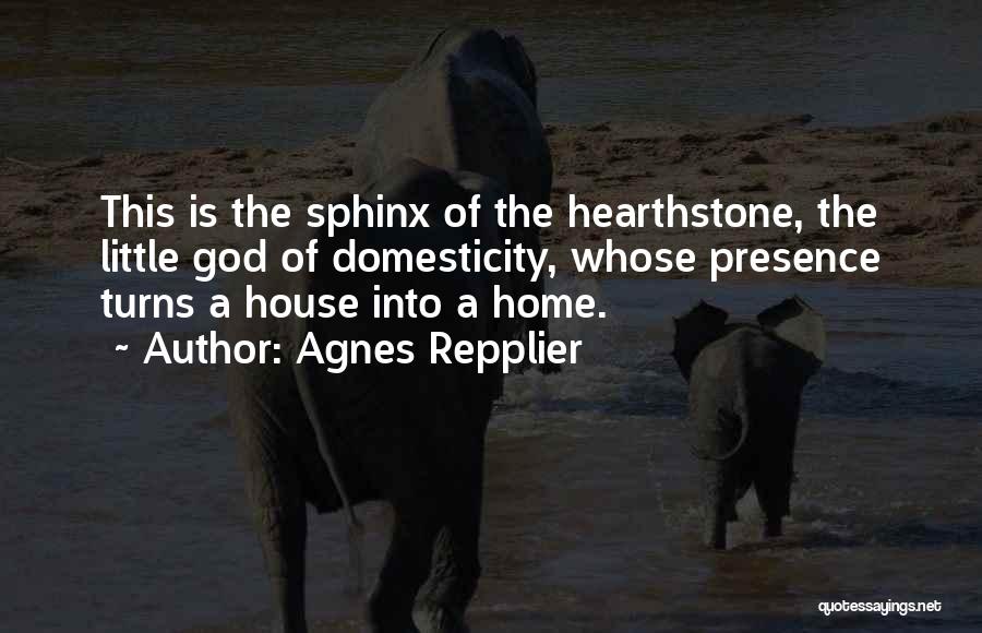 The Sphinx Quotes By Agnes Repplier