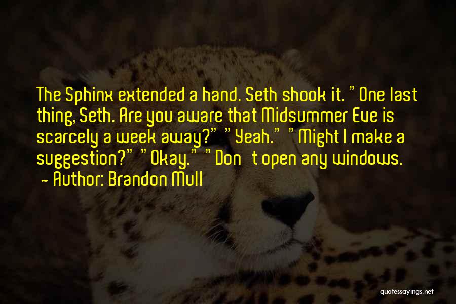 The Sphinx Quotes By Brandon Mull