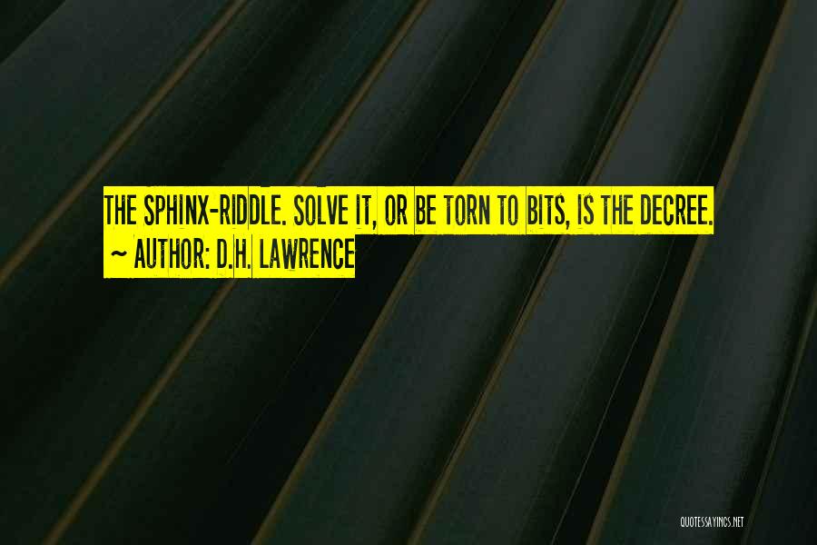 The Sphinx Quotes By D.H. Lawrence