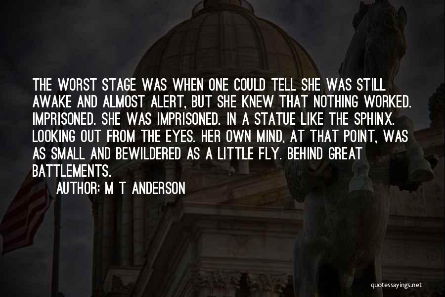 The Sphinx Quotes By M T Anderson