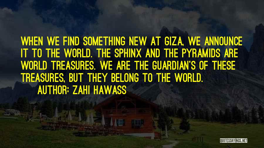 The Sphinx Quotes By Zahi Hawass