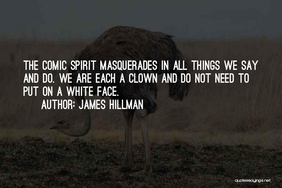 The Spirit Comic Quotes By James Hillman