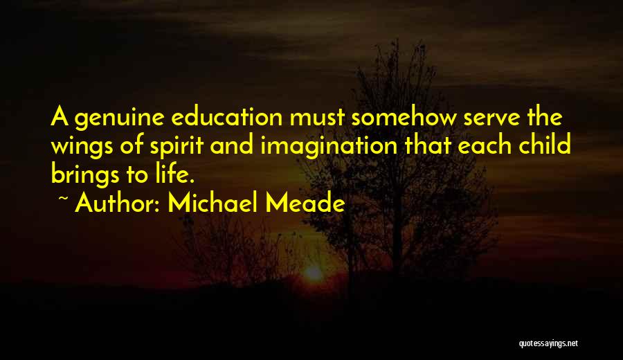 The Spirit Of A Child Quotes By Michael Meade