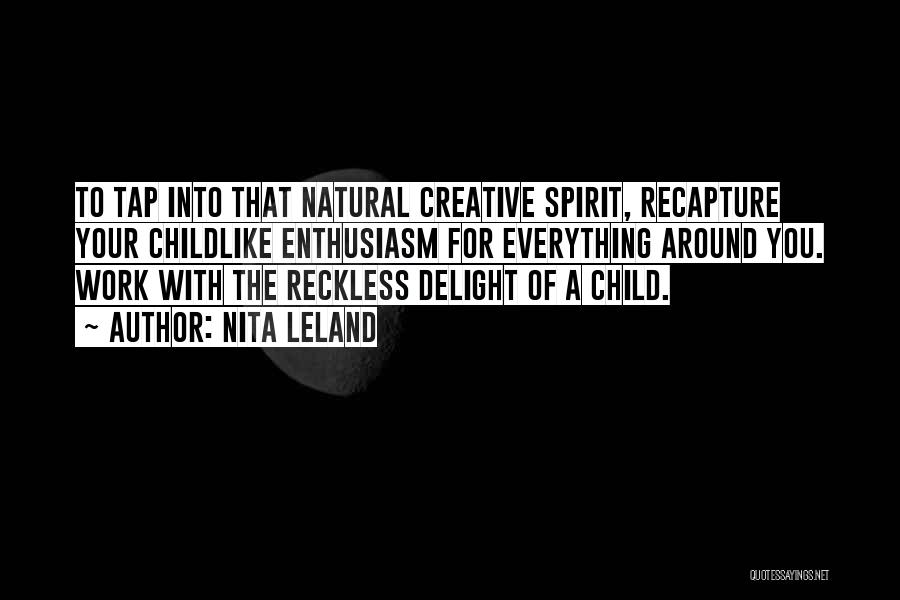 The Spirit Of A Child Quotes By Nita Leland