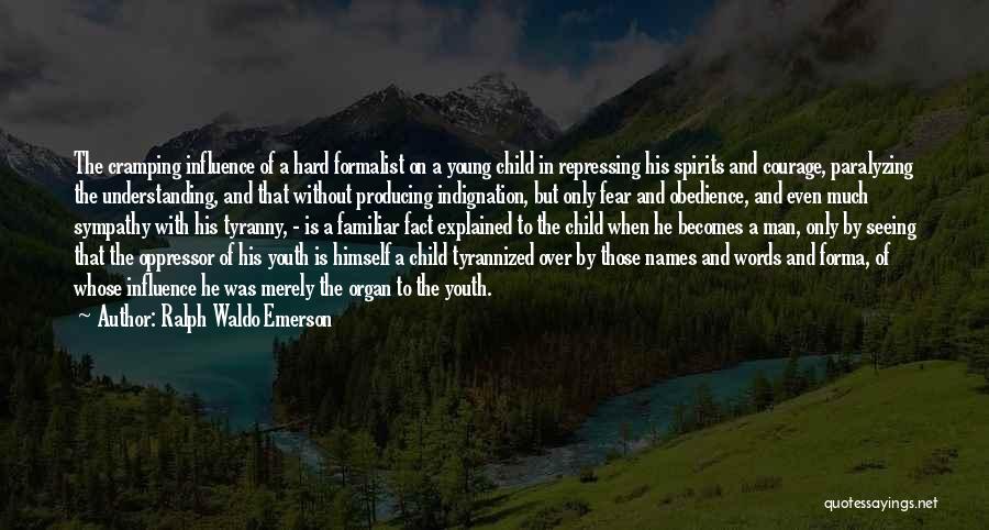 The Spirit Of A Child Quotes By Ralph Waldo Emerson