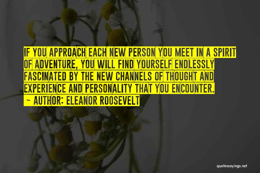 The Spirit Of Adventure Quotes By Eleanor Roosevelt