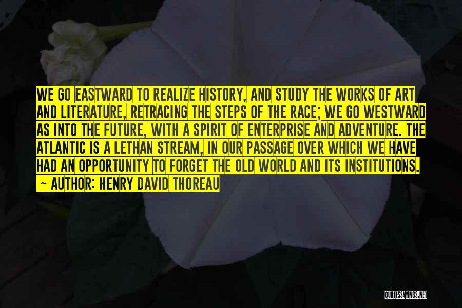 The Spirit Of Adventure Quotes By Henry David Thoreau