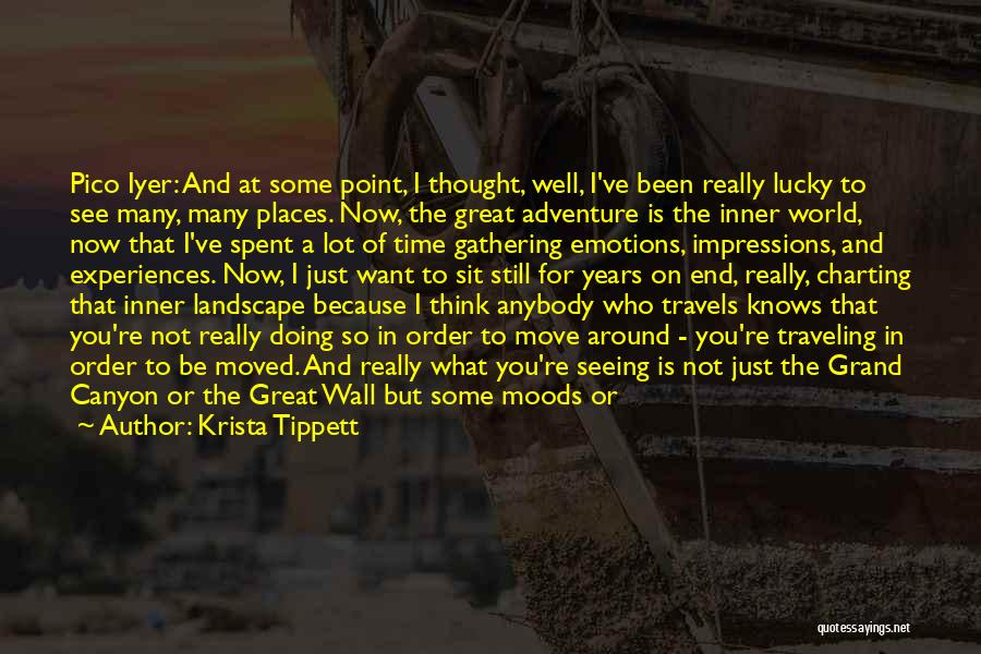 The Spirit Of Adventure Quotes By Krista Tippett