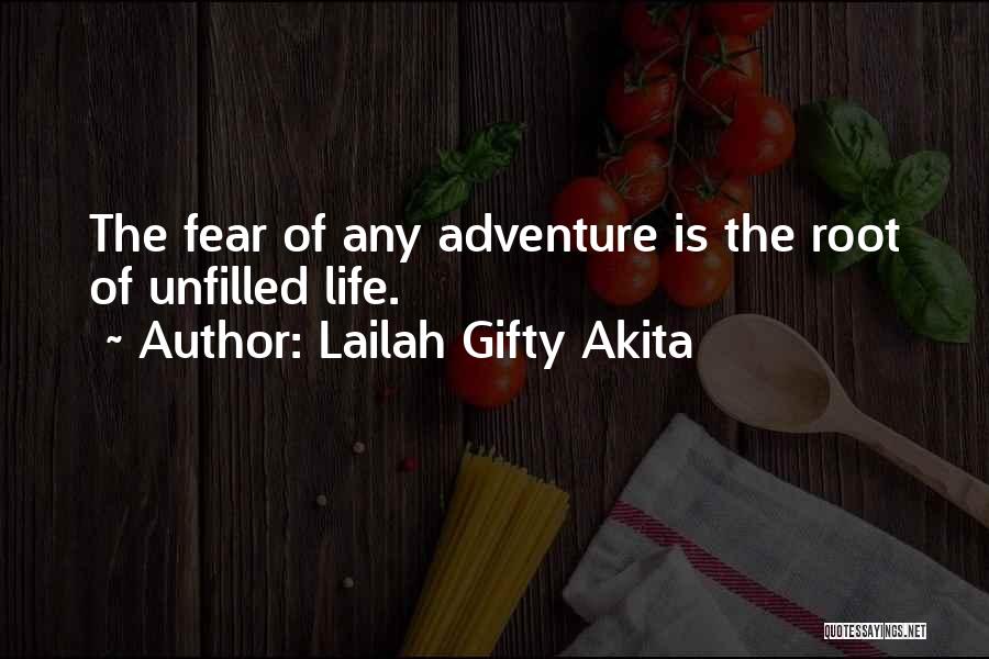 The Spirit Of Adventure Quotes By Lailah Gifty Akita