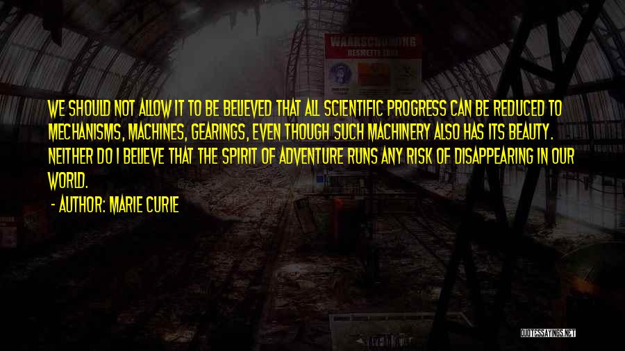 The Spirit Of Adventure Quotes By Marie Curie