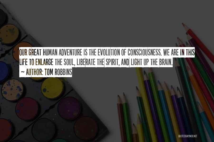 The Spirit Of Adventure Quotes By Tom Robbins