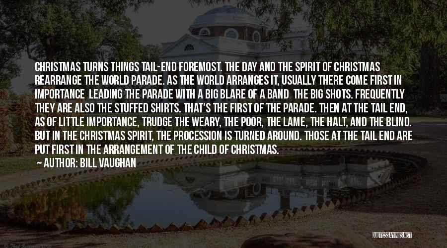 The Spirit Of Christmas Quotes By Bill Vaughan