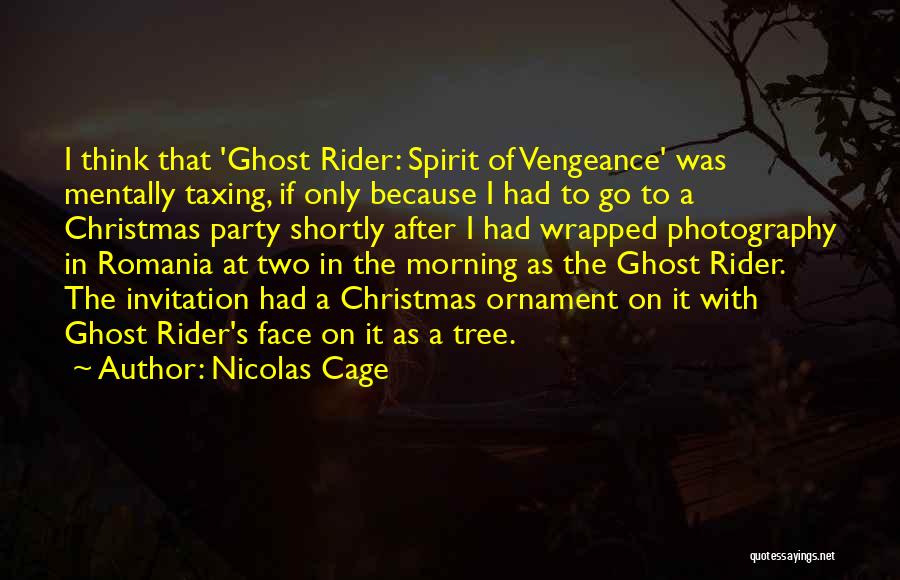 The Spirit Of Christmas Quotes By Nicolas Cage