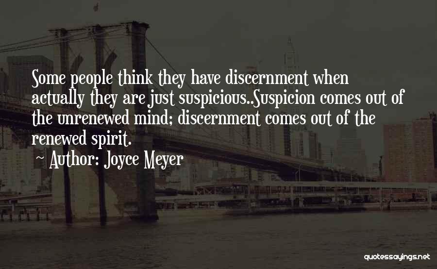 The Spirit Of Discernment Quotes By Joyce Meyer