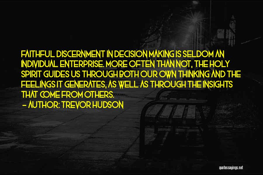 The Spirit Of Discernment Quotes By Trevor Hudson