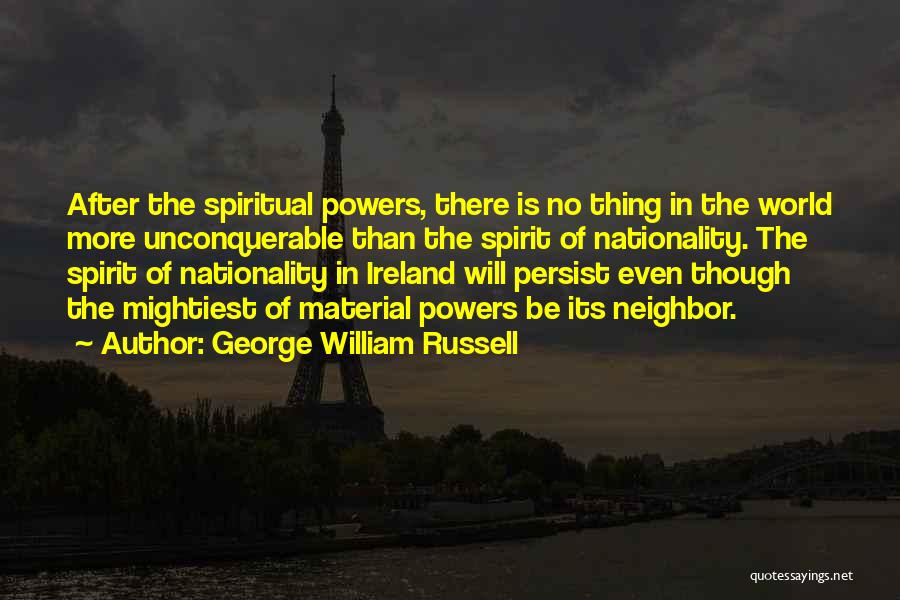 The Spirit Quotes By George William Russell