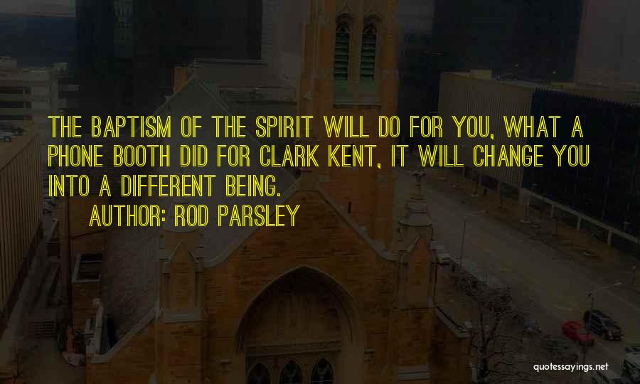 The Spirit Quotes By Rod Parsley