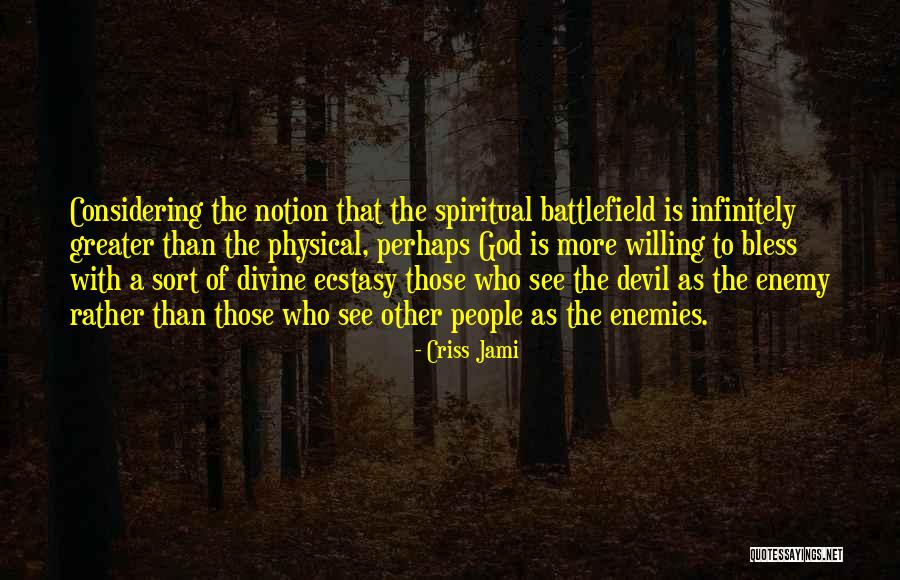 The Spirit Realm Quotes By Criss Jami The Spirit Realm Quotes By Criss Jami