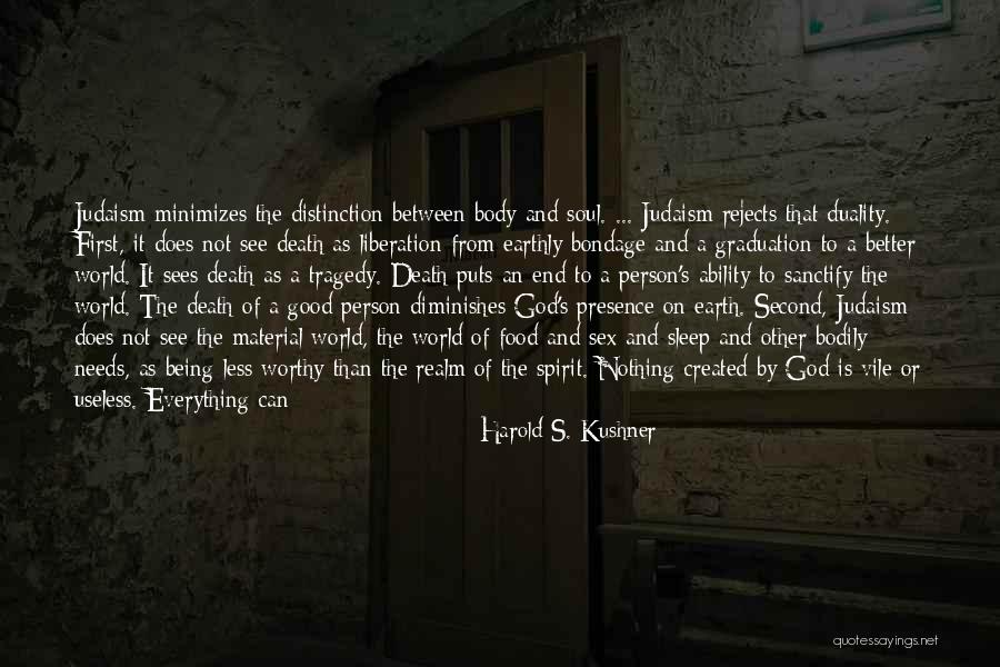 The Spirit Realm Quotes By Harold S. Kushner The Spirit Realm Quotes By Harold S. Kushner