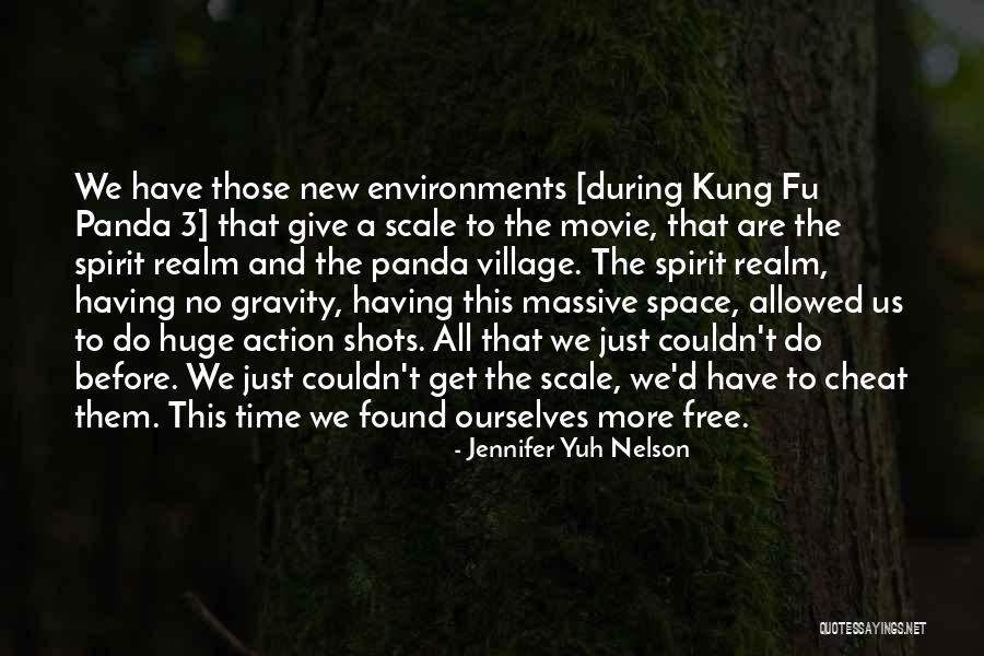 The Spirit Realm Quotes By Jennifer Yuh Nelson The Spirit Realm Quotes By Jennifer Yuh Nelson