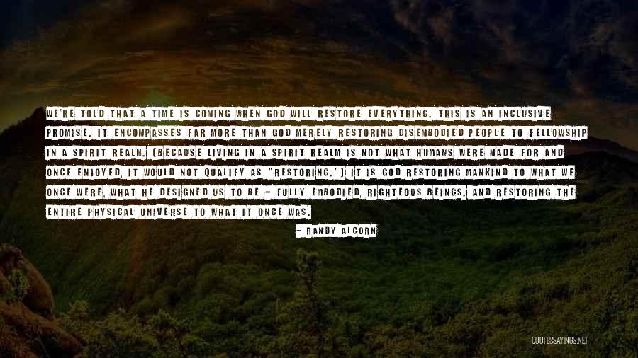 The Spirit Realm Quotes By Randy Alcorn The Spirit Realm Quotes By Randy Alcorn
