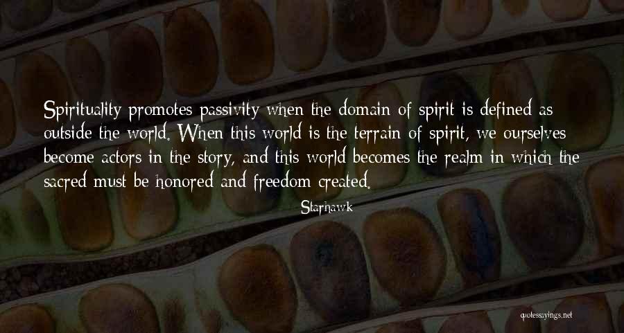 The Spirit Realm Quotes By Starhawk The Spirit Realm Quotes By Starhawk