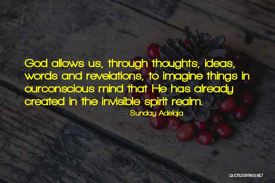 The Spirit Realm Quotes By Sunday Adelaja The Spirit Realm Quotes By Sunday Adelaja