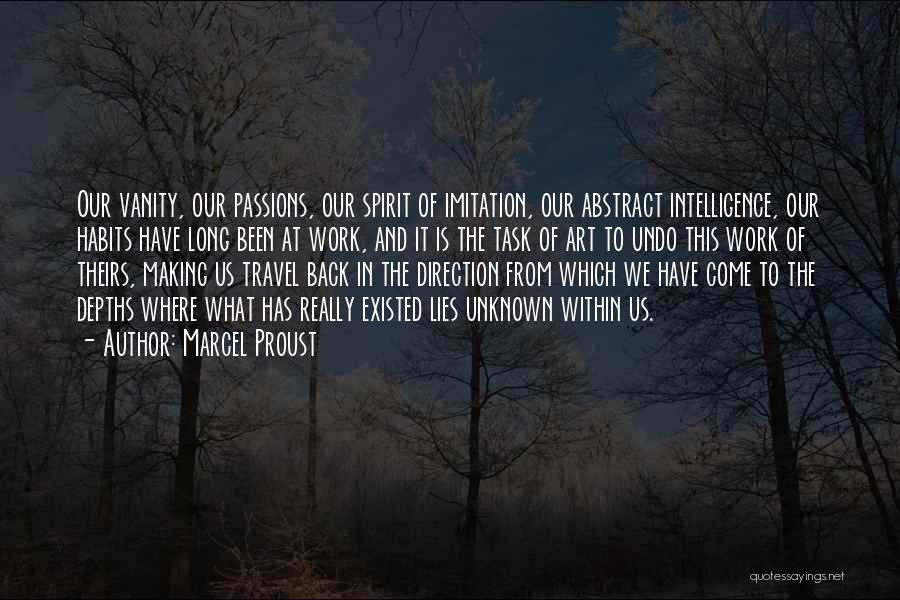 The Spirit Within Quotes By Marcel Proust