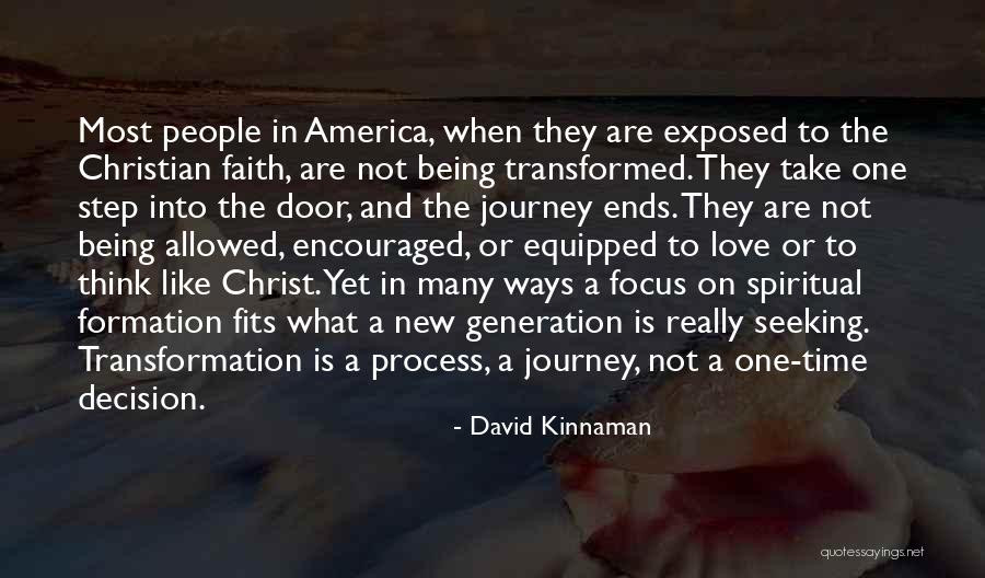 The Spiritual Journey Quotes By David Kinnaman