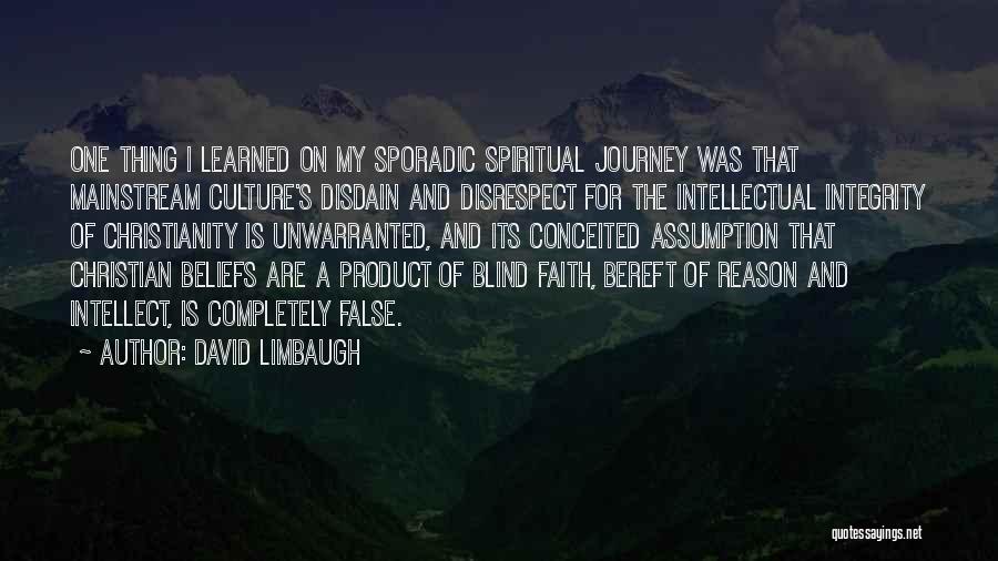 The Spiritual Journey Quotes By David Limbaugh