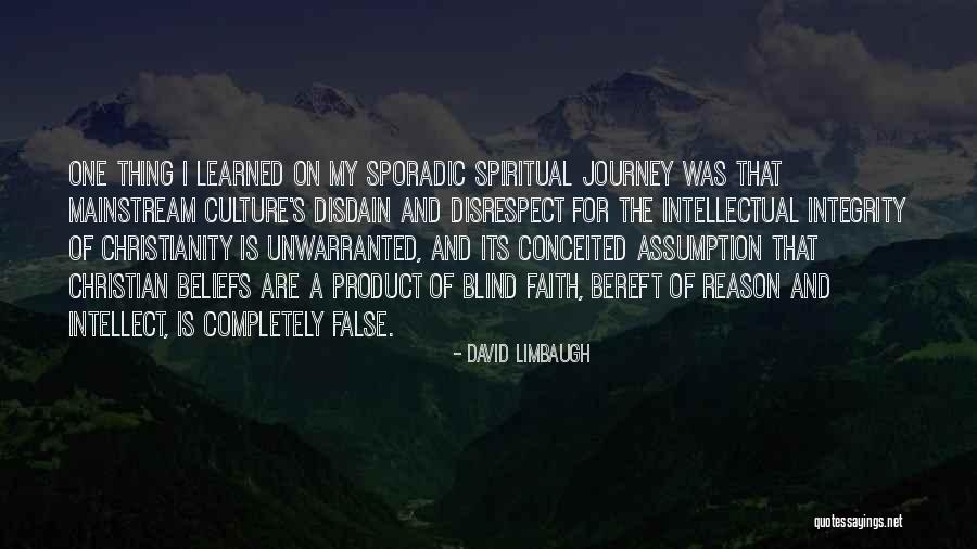 The Spiritual Journey Quotes By David Limbaugh