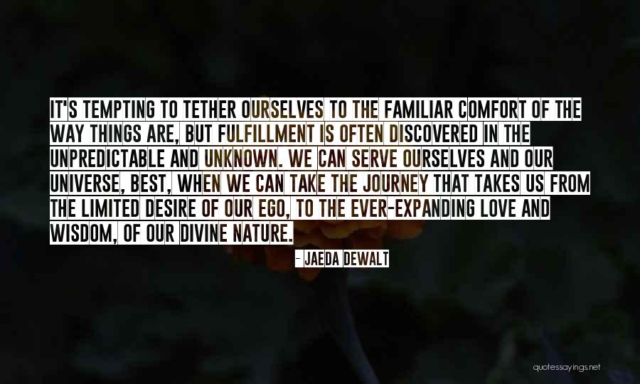 The Spiritual Journey Quotes By Jaeda DeWalt