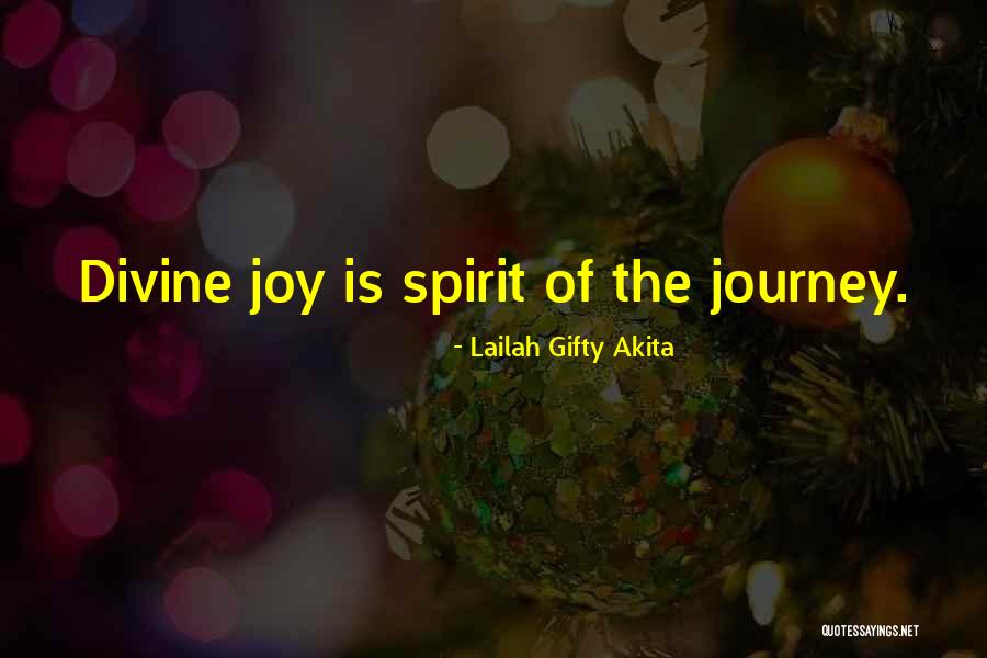 The Spiritual Journey Quotes By Lailah Gifty Akita