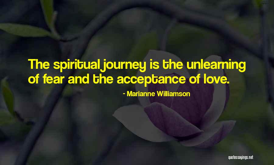 The Spiritual Journey Quotes By Marianne Williamson