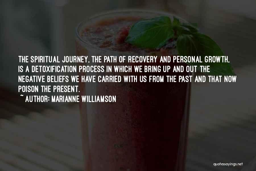 The Spiritual Journey Quotes By Marianne Williamson