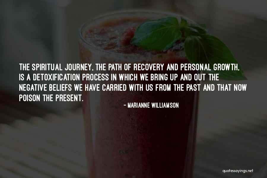 The Spiritual Journey Quotes By Marianne Williamson